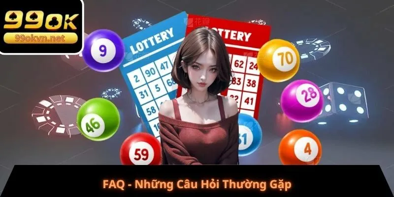 FAQ - Những Câu Hỏi Thường Gặp
